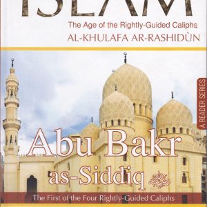 History Of Islam - Abu Bakr As-Siddiq