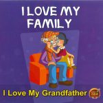 I Love My Family - I Love my Grandfather