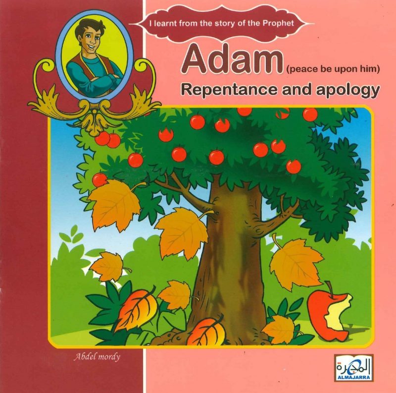 I learnt from the story of the Prophet - Adam