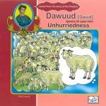 I learnt from the story of the Prophet - Dawuud (David)