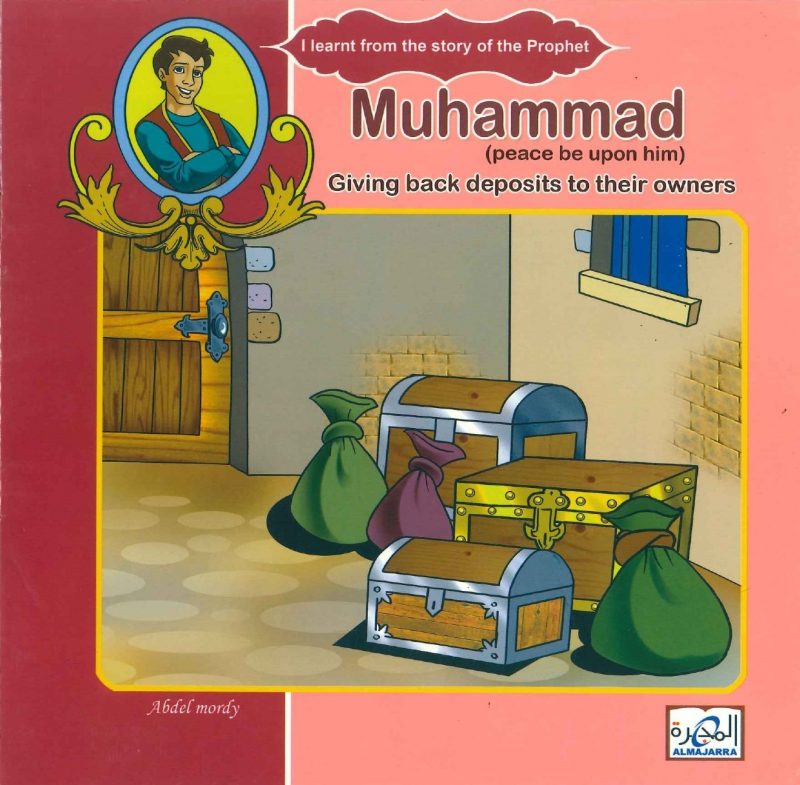 I learnt from the story of the Prophet - Muhammad