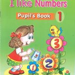 I like Numbers - Pupil's Book 1