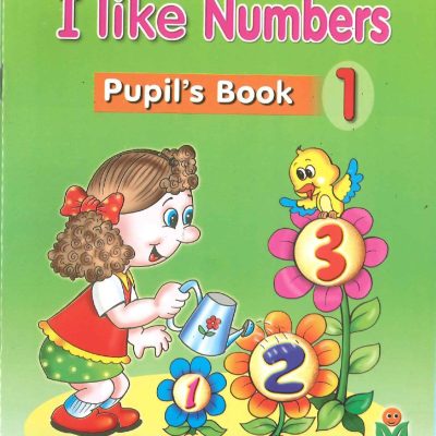 I like Numbers - Pupil's Book 1