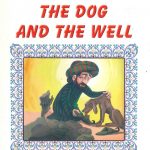 Prophetic Tales for Children - The Dog and The Well