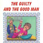 Prophetic Tales for Children - The Guilty and The Good Man