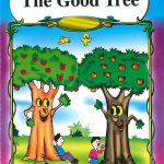 The Good Tree