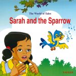 The World of Tales - Sarah and the Sparrow
