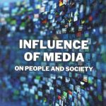 Influence of Media on People and Society